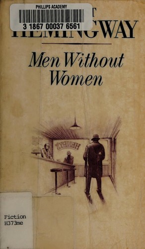 Ernest Hemingway: Men without women (1983, Scribner)