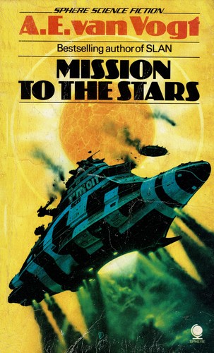 A. E. van Vogt: Mission to the Stars (Paperback, 1976, Sphere Science Fiction)