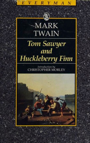 Mark Twain: Tom Sawyer & Huckleberry Finn (Paperback, 1992, J.M. Dent, C.E. Tuttle)