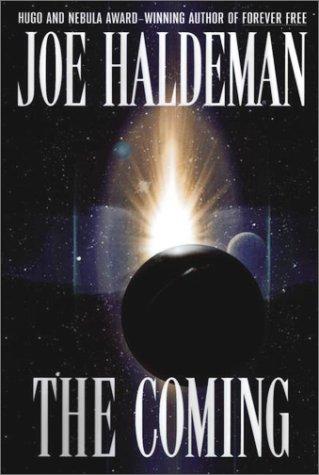 Joe Haldeman: The coming (2000, Ace Books)