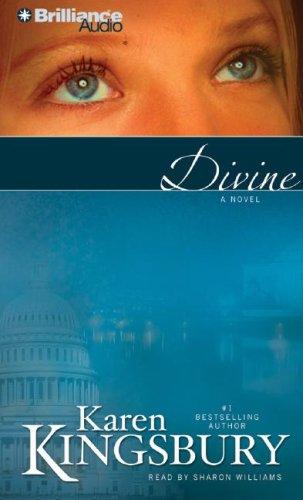 Karen Kingsbury: Divine (AudiobookFormat, 2007, Brilliance Audio on CD Value Priced)