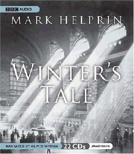 Mark Helprin: Winter's Tale (AudiobookFormat, 2008, BBC Audiobooks America)