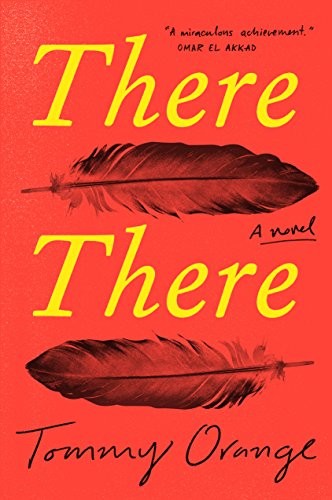 Tommy Orange: There There (Hardcover, McClelland & Stewart)