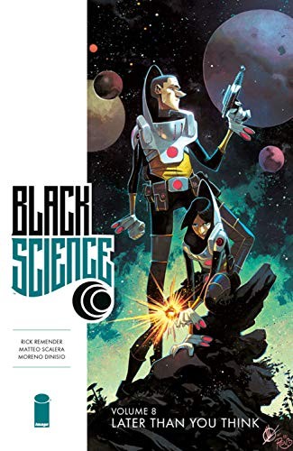 Rick Remender: Black Science Volume 8 (Paperback, 2018, Image Comics)