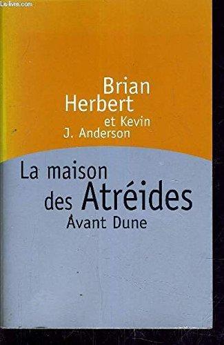 Brian Herbert, Kevin J. Anderson: La maison des Atréides (French language, 2000)