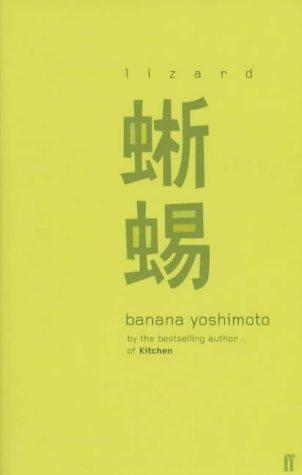 Yoshimoto Banana: Lizard (Paperback, 2001, Faber and Faber)
