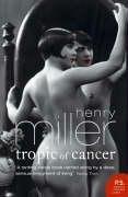 Henry Miller: Tropic of Cancer (2005, HarperPerennial)