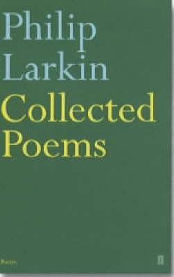 Anthony Thwaite, Philip Larkin: Collected Poems (2003)