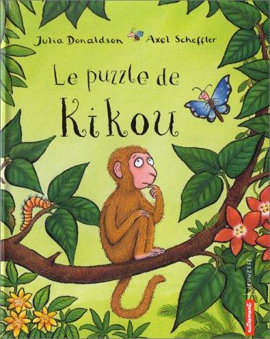 Julia Donaldson, Axel Scheffler: Le puzzle de Kikou (Paperback, 2000, Autrement)