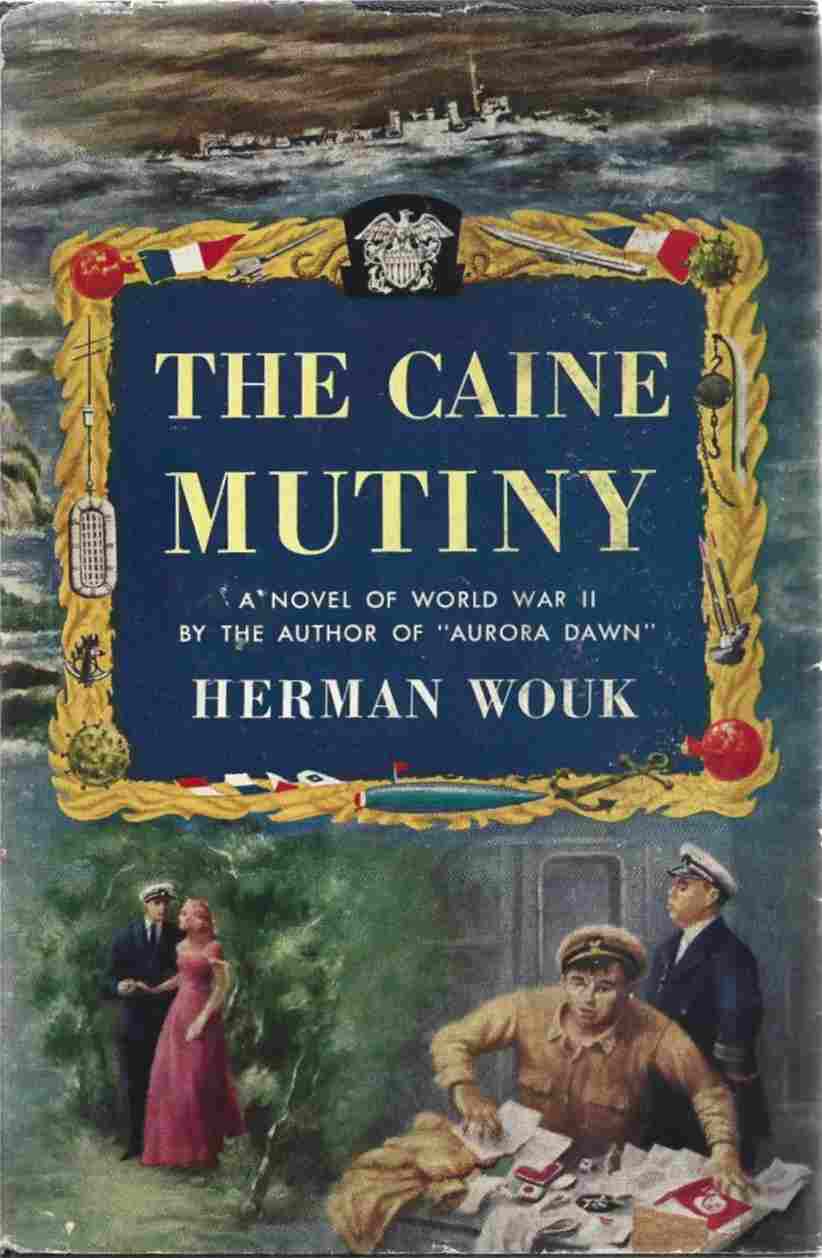Herman Wouk: The Caine Mutiny (Hardcover, 1951, Doubleday and Company)