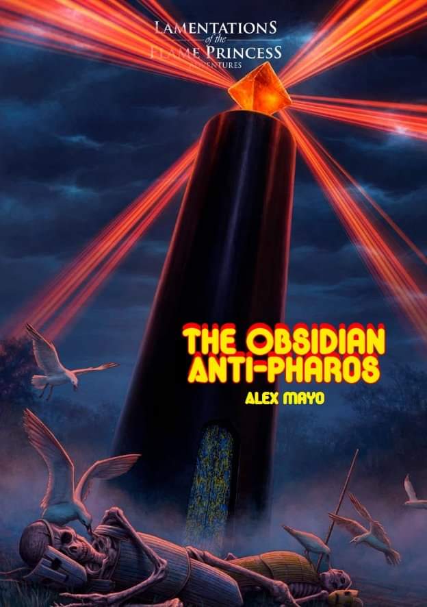 Alex Mayo: The Obsidian Anti-Pharos (Paperback, 2022, Lamentations of the Flame Princess)