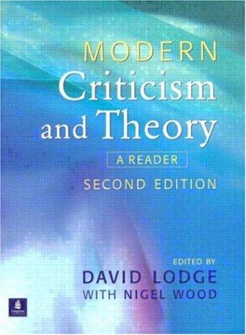 David Lodge, Wood, Nigel: Modern criticism and theory (2000, Longman)