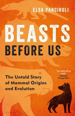 Elsa Panciroli: Beasts Before Us (2021, Bloomsbury Publishing Plc)