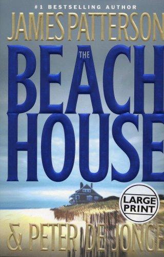 James Patterson, Peter de Jonge: The Beach House (Hardcover, 2002, Little, Brown and Company)