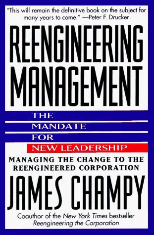 James Champy: Reengineering Management (Paperback, 1996, Collins)