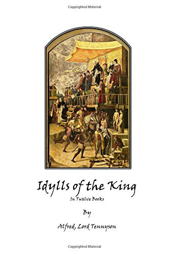 Alfred Lord Tennyson: Idylls of the King (Paperback, 2017, Loki's Publishing)