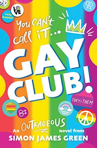 Simon James Green: Gay Club! (2023, Scholastic, Incorporated, Scholastic Press)