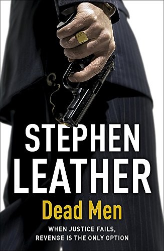 Stephen Leather: Dead Men (A Dan Shepherd Mystery) (2008, Hodder & Stoughton)