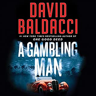 David Baldacci: A Gambling Man (AudiobookFormat, 2021, Grand Central Publishing)