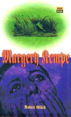 Robert Glück: Margery Kempe (1994, High Risk Books/Serpent's Tail)