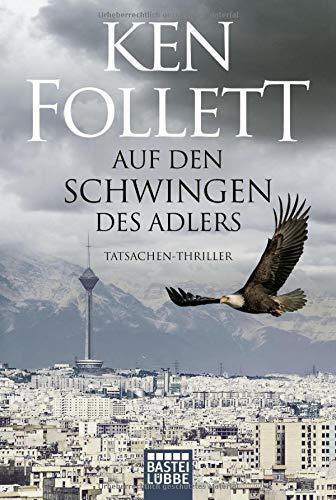 Ken Follett: Auf den Schwingen des Adlers (German language, 2019, Bastei Lübbe)