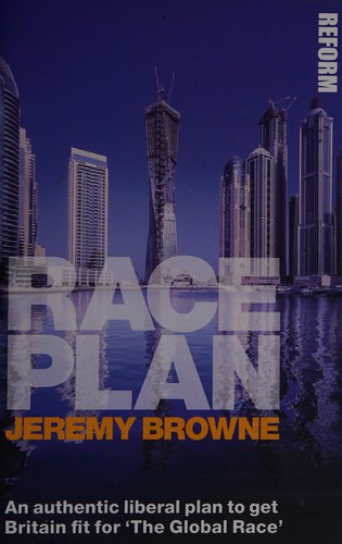 Jeremy Browne: Race plan (2014, Reform)