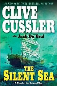 Clive Cussler: The silent sea (2010, G.P. Putnam's Sons)