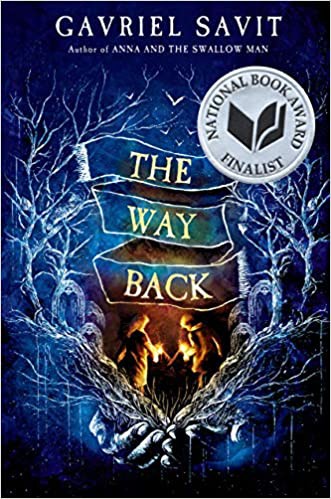 Gavriel Savit: Way Back (2020, Knopf Incorporated, Alfred A.)