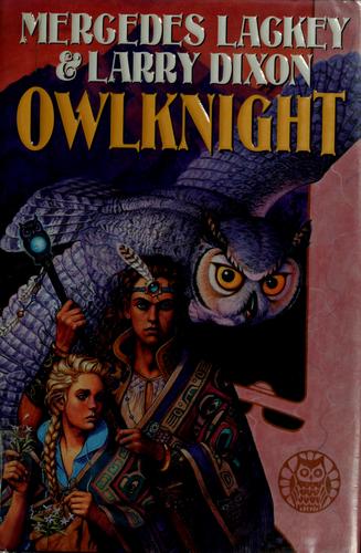 Mercedes Lackey: Owlknight (1999, DAW Books, Distributed by Penguin Putnam)