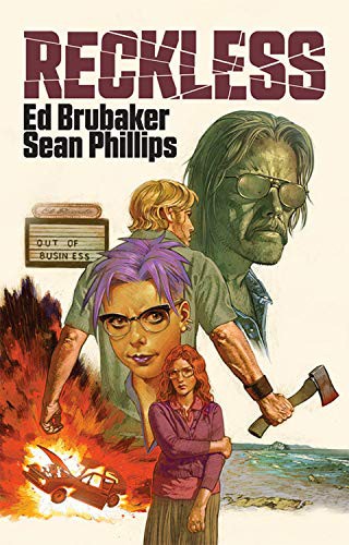 Sean Phillips, Ed Brubaker, Jacob Phillips: Reckless (Hardcover, 2020, Image Comics)