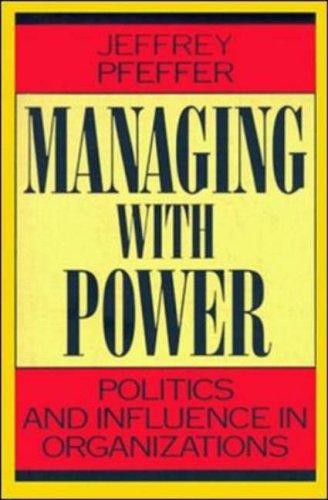 Jeffrey Pfeffer: Managing With Power (Paperback, 1994, Harvard Business School Press)