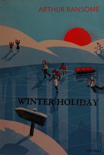 Arthur Ransome: Winter Holiday (2012, Penguin Random House)