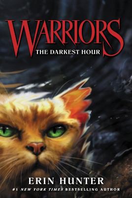 Erin Hunter: The Darkest Hour (2015, HarperCollins Publishers)