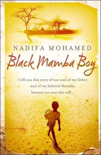 Nadifa Mohamed: Black Mamba Boy (Paperback, 2010, HarperCollins Publishers)