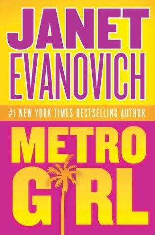 Janet Evanovich: Metro girl (2004, Harpercollins)