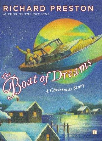 Richard Preston: The boat of dreams (2003, Simon & Schuster)