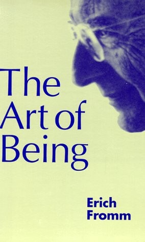 Erich Fromm: Art of Being (Paperback, 1994, Bloomsbury Academic, Brand: Bloomsbury Academic)