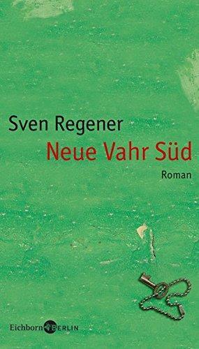 Sven Regener: Neue Vahr Süd (German language, 2004)