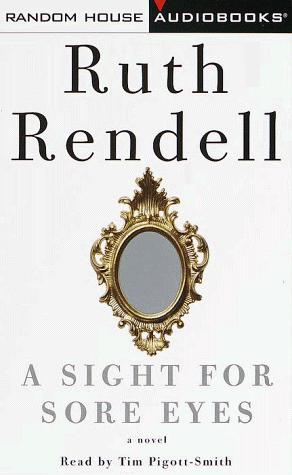 Ruth Rendell: A Sight for Sore Eyes (1999, Random House Audio)