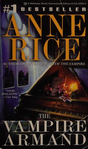 Anne Rice: The Vampire Armand (1999, Ballantine Books)