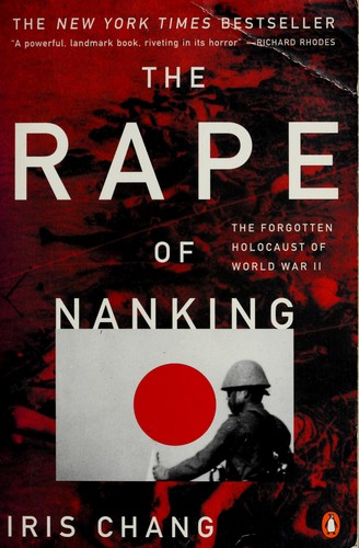 Iris Chang: The rape of Nanking (1998, Penguin Books)