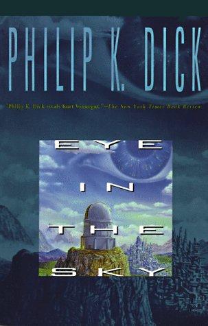 Philip K. Dick: Eye in the sky (1993, Collier Books, Maxwell Macmillan Canada, Maxwell Macmillan International)