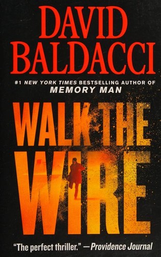 David Baldacci: Walk the Wire (Paperback, 2020, Grand Central Publishing)