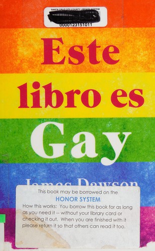 Dawson, Juno (Young adult fiction writer): Este libro es gay (Spanish language, 2015)