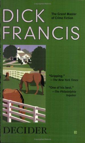 Dick Francis: Decider (2004, Berkley)