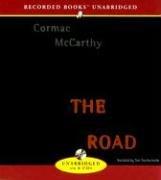 Cormac McCarthy: The Road (AudiobookFormat, 2006, Recorded Books)
