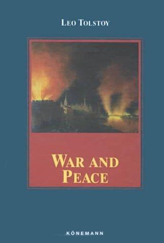 Lev Nikolaevič Tolstoy: War & Peace (Konemann Classics) (Hardcover, 2000, Konemann)