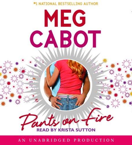 Meg Cabot: Pants on Fire (AudiobookFormat, 2007, Listening Library (Audio))