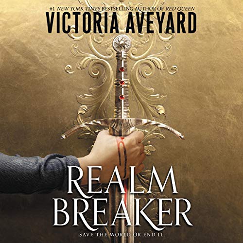 Victoria Aveyard: Realm Breaker (AudiobookFormat, HarperCollins B and Blackstone Publishing)