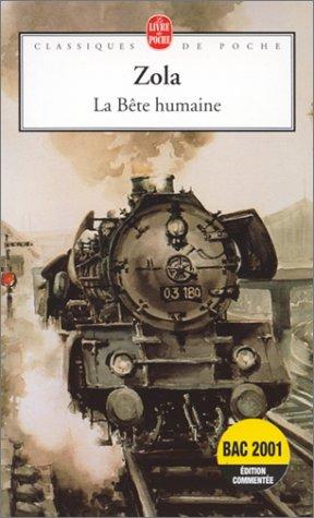 Émile Zola: La bête humaine (Paperback, French language, 1972, [Librairie Générale Française])